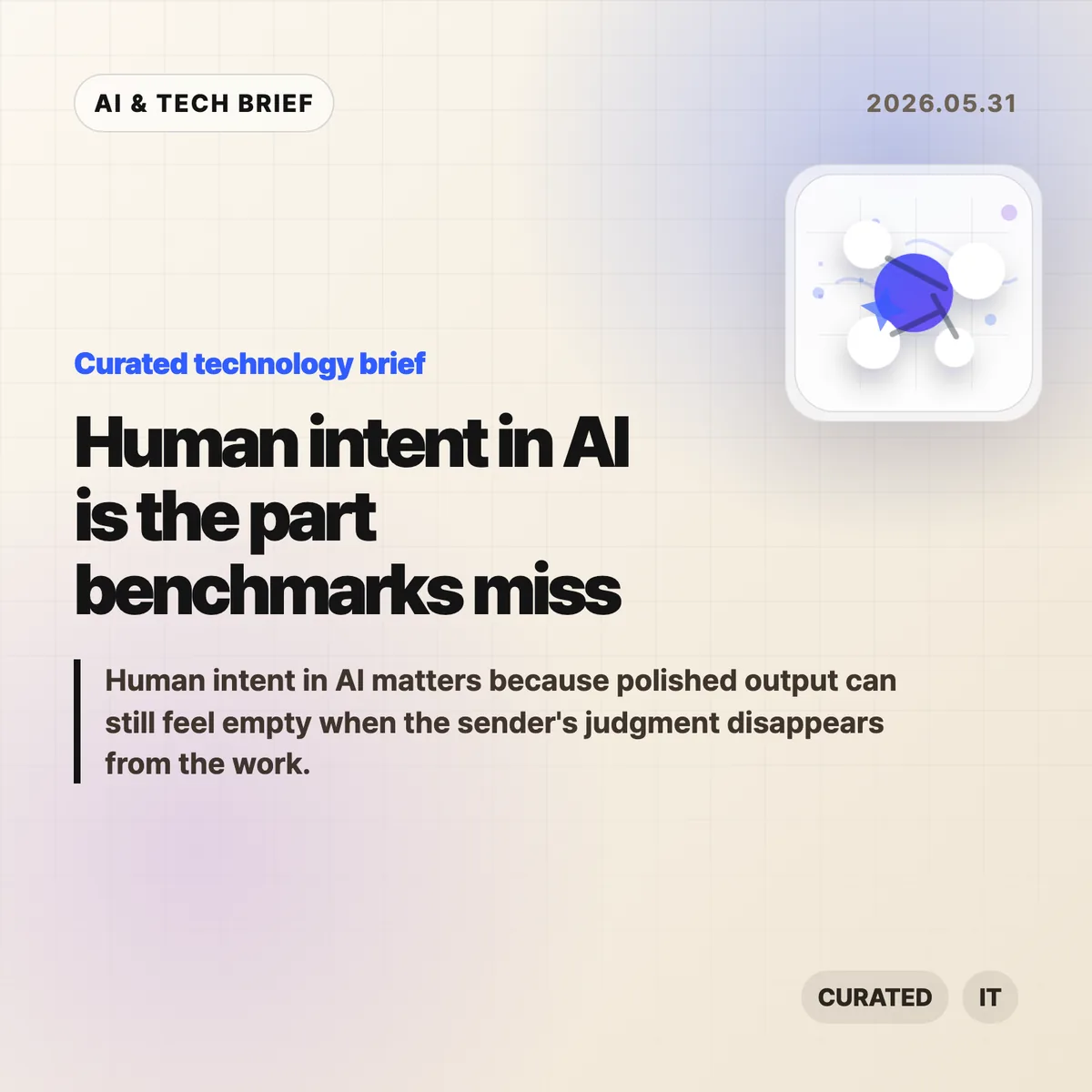 Human intent in AI is the part benchmarks miss