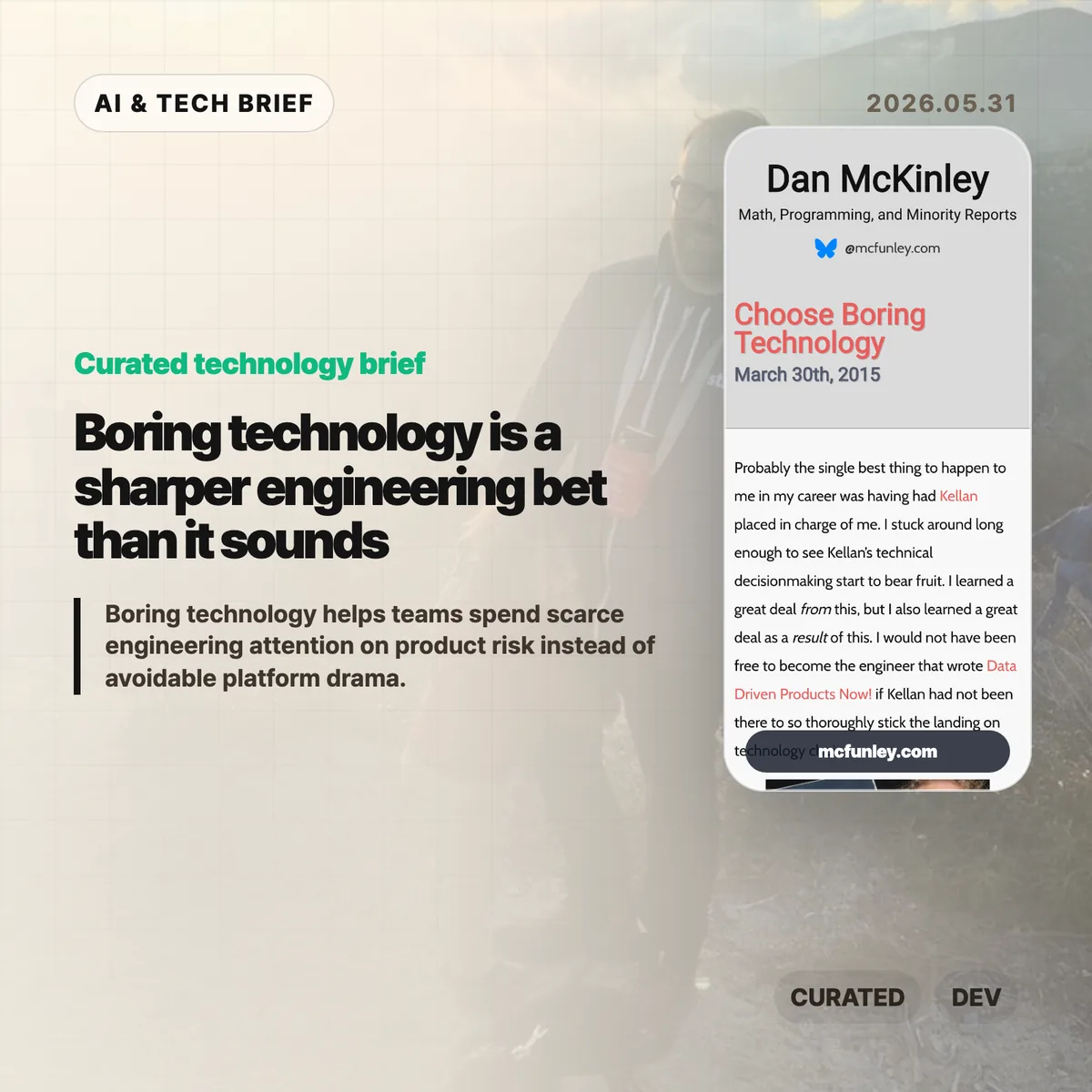 Boring technology is a sharper engineering bet than it sounds
