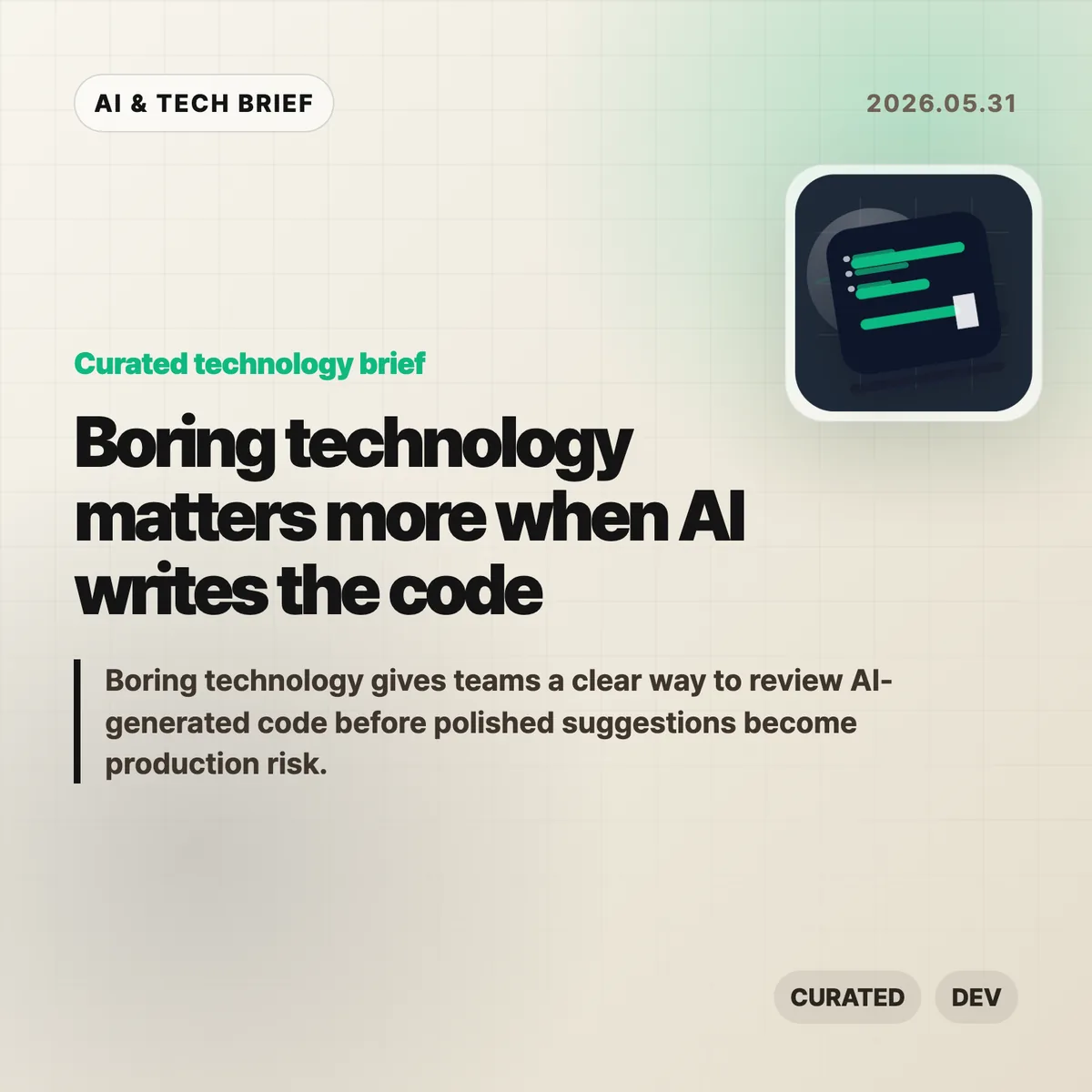 Boring technology matters more when AI writes the code