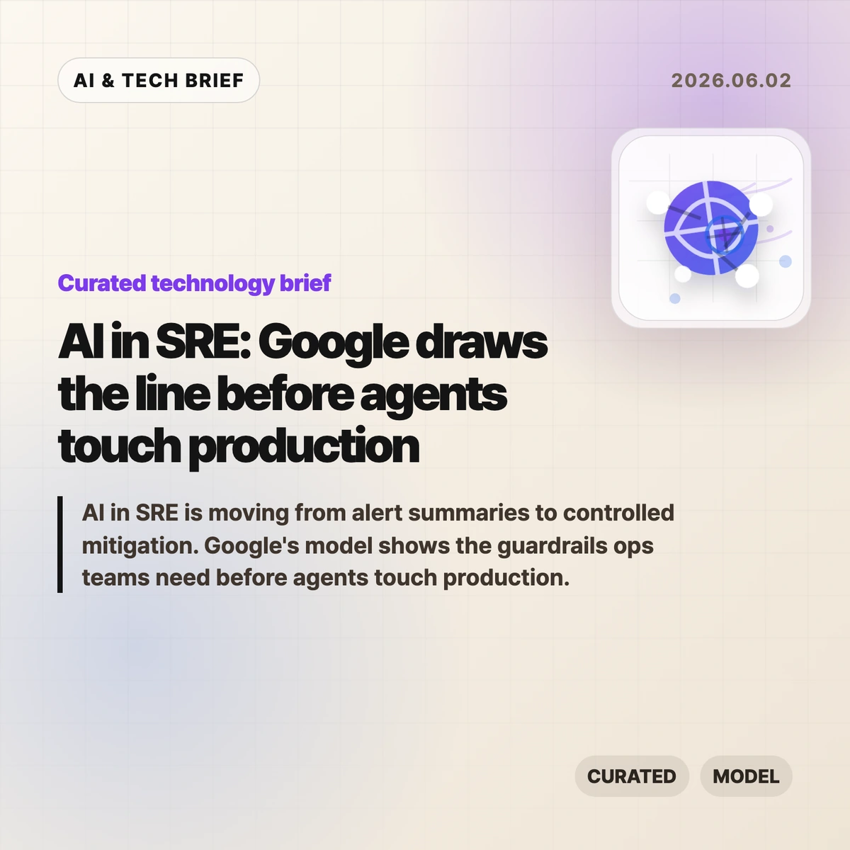 AI in SRE: Google draws the line before agents touch production