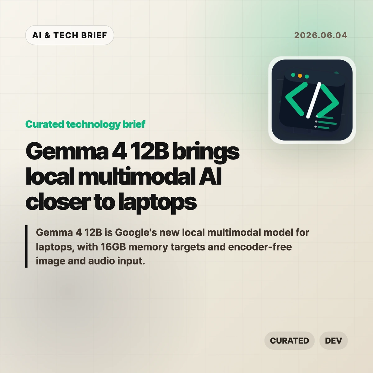 Gemma 4 12B brings local multimodal AI closer to laptops